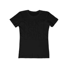 Load image into Gallery viewer, BLK GRL PWR SPECIAL ORDER Women's The Boyfriend Tee