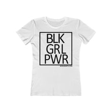 Load image into Gallery viewer, BLK GRL PWR SPECIAL ORDER Women's The Boyfriend Tee