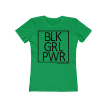 Load image into Gallery viewer, BLK GRL PWR SPECIAL ORDER Women's The Boyfriend Tee