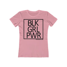 Load image into Gallery viewer, BLK GRL PWR SPECIAL ORDER Women's The Boyfriend Tee