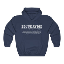 Load image into Gallery viewer, EDJUKAYDID Hooded Sweatshirt