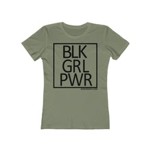 Load image into Gallery viewer, BLK GRL PWR SPECIAL ORDER Women's The Boyfriend Tee