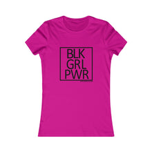 Load image into Gallery viewer, BLK GRL PWR Women's Favorite Tee