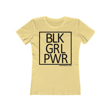 Load image into Gallery viewer, BLK GRL PWR SPECIAL ORDER Women's The Boyfriend Tee