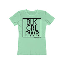 Load image into Gallery viewer, BLK GRL PWR SPECIAL ORDER Women's The Boyfriend Tee