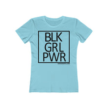 Load image into Gallery viewer, BLK GRL PWR SPECIAL ORDER Women's The Boyfriend Tee