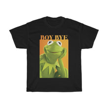 Load image into Gallery viewer, BOY BYE