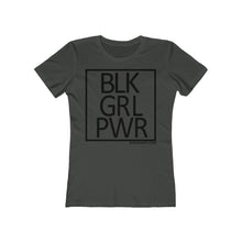 Load image into Gallery viewer, BLK GRL PWR SPECIAL ORDER Women's The Boyfriend Tee