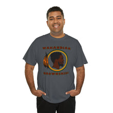 Load image into Gallery viewer, WANKANDIAN BROWNSKINS Unisex Heavy Cotton Tee