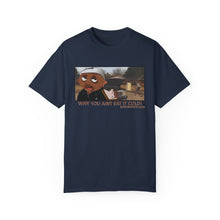 Load image into Gallery viewer, Why You Aint Eat it Cold MEME T-shirt