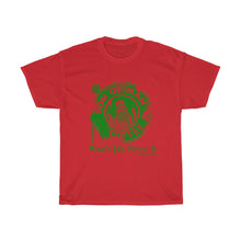 Load image into Gallery viewer, WON&#39;T HE BREW IT GREEN TEA VERSION Unisex Heavy Cotton Tee