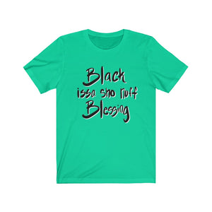 Black is a Blessing Unisex Tee