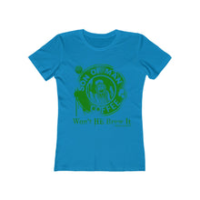 Load image into Gallery viewer, Won&#39;t He Brew It Green Tee Version Women&#39;s The Boyfriend Tee