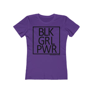 BLK GRL PWR SPECIAL ORDER Women's The Boyfriend Tee