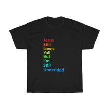 Load image into Gallery viewer, Undecided Unisex Heavy Cotton Tee