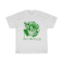 Load image into Gallery viewer, WON&#39;T HE BREW IT GREEN TEA VERSION Unisex Heavy Cotton Tee