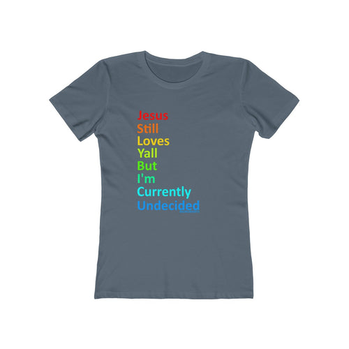 Undecided Women's The Boyfriend Tee