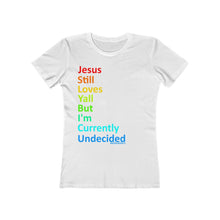 Load image into Gallery viewer, UNdECIDED Women&#39;s The Boyfriend Tee