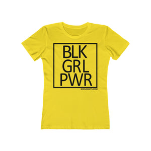 BLK GRL PWR SPECIAL ORDER Women's The Boyfriend Tee