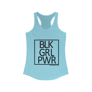 BLACK GIRL POWER Women's Ideal Racerback Tank