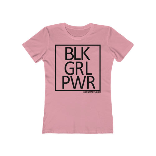 BLK GRL PWR SPECIAL ORDER Women's The Boyfriend Tee