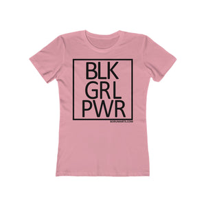 BLK GRL PWR SPECIAL ORDER Women's The Boyfriend Tee