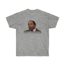 Load image into Gallery viewer, Did I Studder