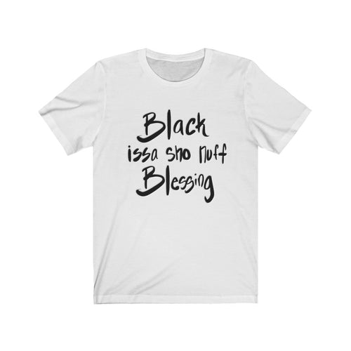 Black is a Blessing Unisex Tee