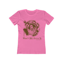 Load image into Gallery viewer, Won&#39;t He Brew It Women&#39;s The Boyfriend Tee