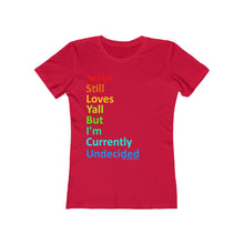 Load image into Gallery viewer, UNdECIDED Women&#39;s The Boyfriend Tee