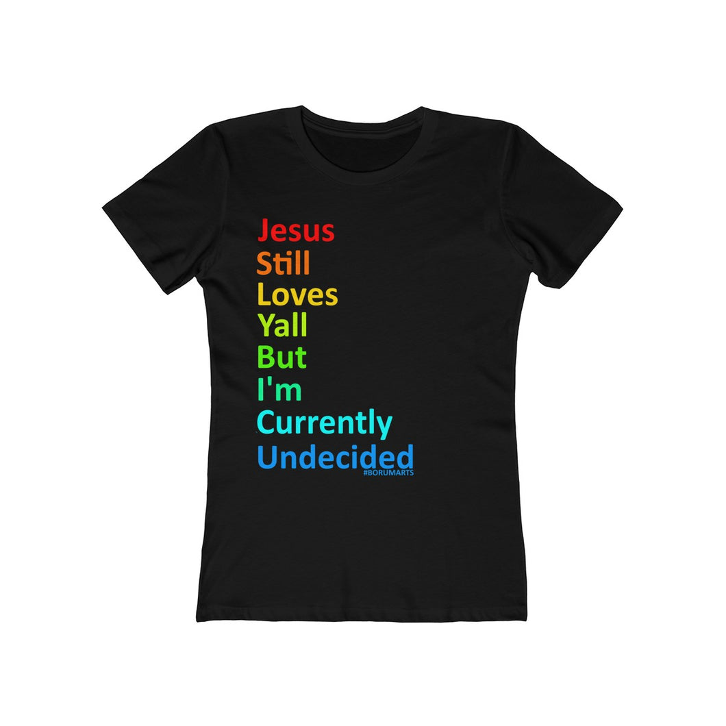 UNdECIDED Women's The Boyfriend Tee
