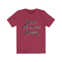Load image into Gallery viewer, Black is a Blessing Unisex Tee
