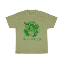 Load image into Gallery viewer, WON&#39;T HE BREW IT GREEN TEA VERSION Unisex Heavy Cotton Tee