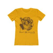 Load image into Gallery viewer, Won&#39;t He Brew It Women&#39;s The Boyfriend Tee