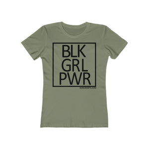 BLK GRL PWR SPECIAL ORDER Women's The Boyfriend Tee