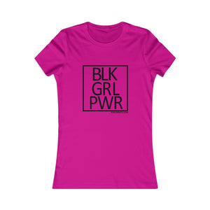 BLK GRL PWR Women's Favorite Tee