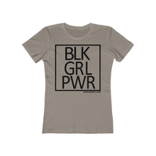 Load image into Gallery viewer, BLK GRL PWR SPECIAL ORDER Women&#39;s The Boyfriend Tee