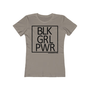 BLK GRL PWR SPECIAL ORDER Women's The Boyfriend Tee