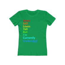 Load image into Gallery viewer, UNdECIDED Women&#39;s The Boyfriend Tee