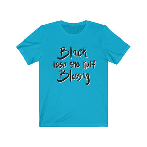 Black is a Blessing Unisex Tee