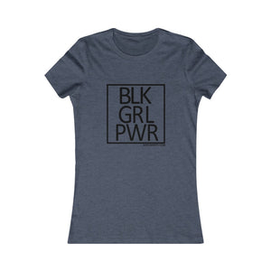 BLK GRL PWR Women's Favorite Tee