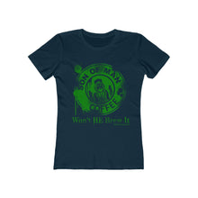 Load image into Gallery viewer, Won&#39;t He Brew It Green Tee Version Women&#39;s The Boyfriend Tee