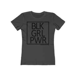 BLK GRL PWR SPECIAL ORDER Women's The Boyfriend Tee