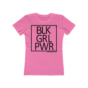 BLK GRL PWR SPECIAL ORDER Women's The Boyfriend Tee